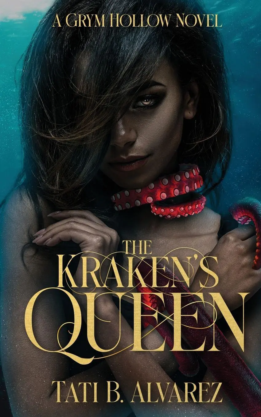 Cover: 9798989316885 | The Kraken's Queen | Tati B. Alvarez | Taschenbuch | Englisch | 2025