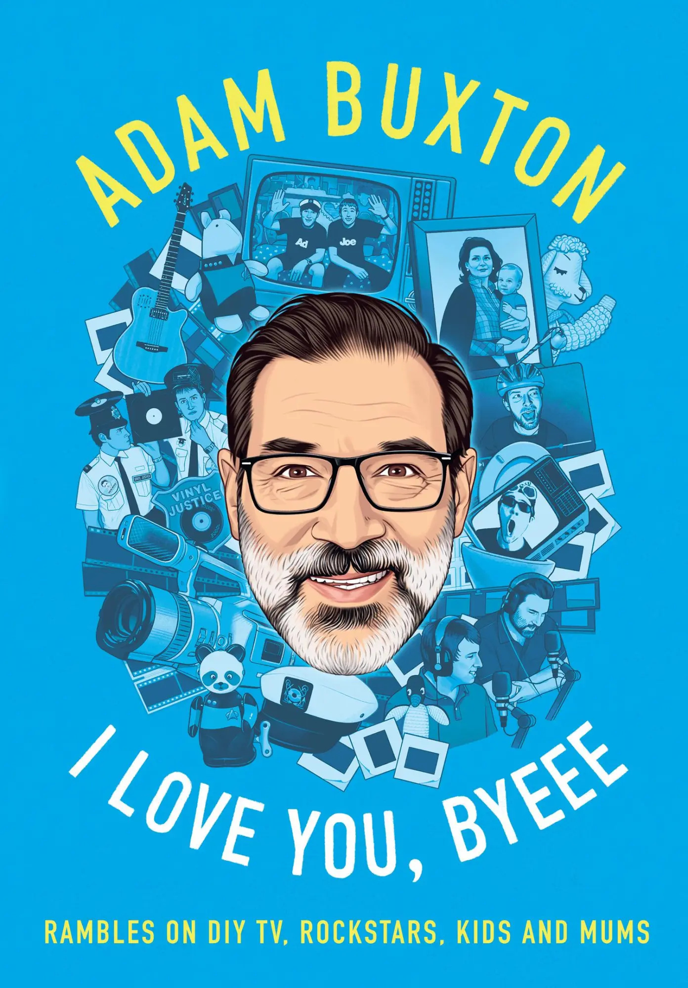 Cover: 9780008466985 | I Love You, Byeee | Rambles on DIY Tv, Rockstars, Kids and Mums | Buch