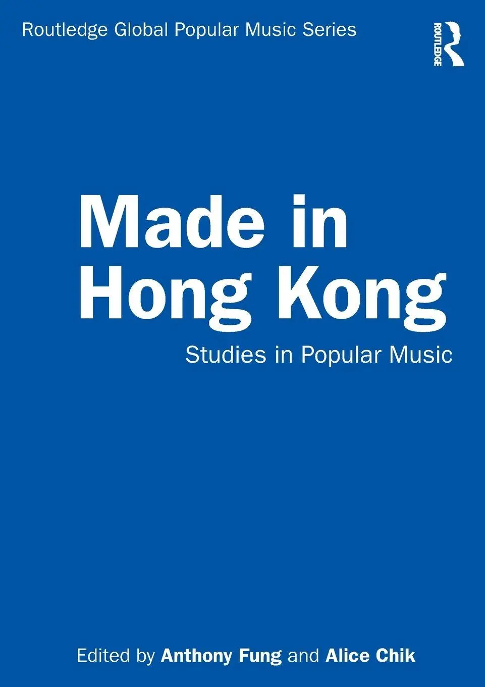 Cover: 9780367226985 | Made in Hong Kong | Studies in Popular Music | Anthony Fung (u. a.)