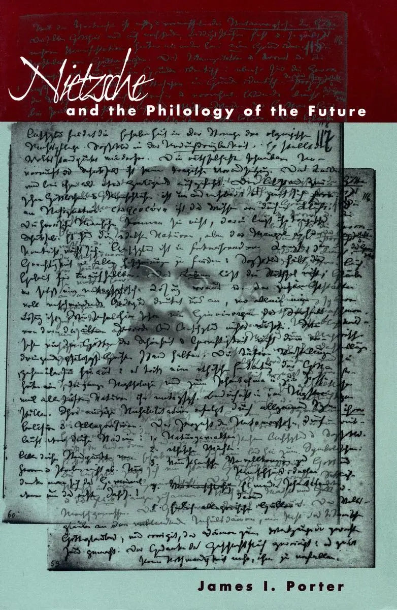 Cover: 9780804736985 | Nietzsche and the Philology of the Future | James I Porter | Buch
