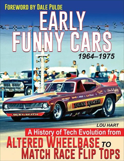 Cover: 9781613256985 | Early Funny Cars | Lou Hart | Taschenbuch | Englisch | 2022 | Cartech