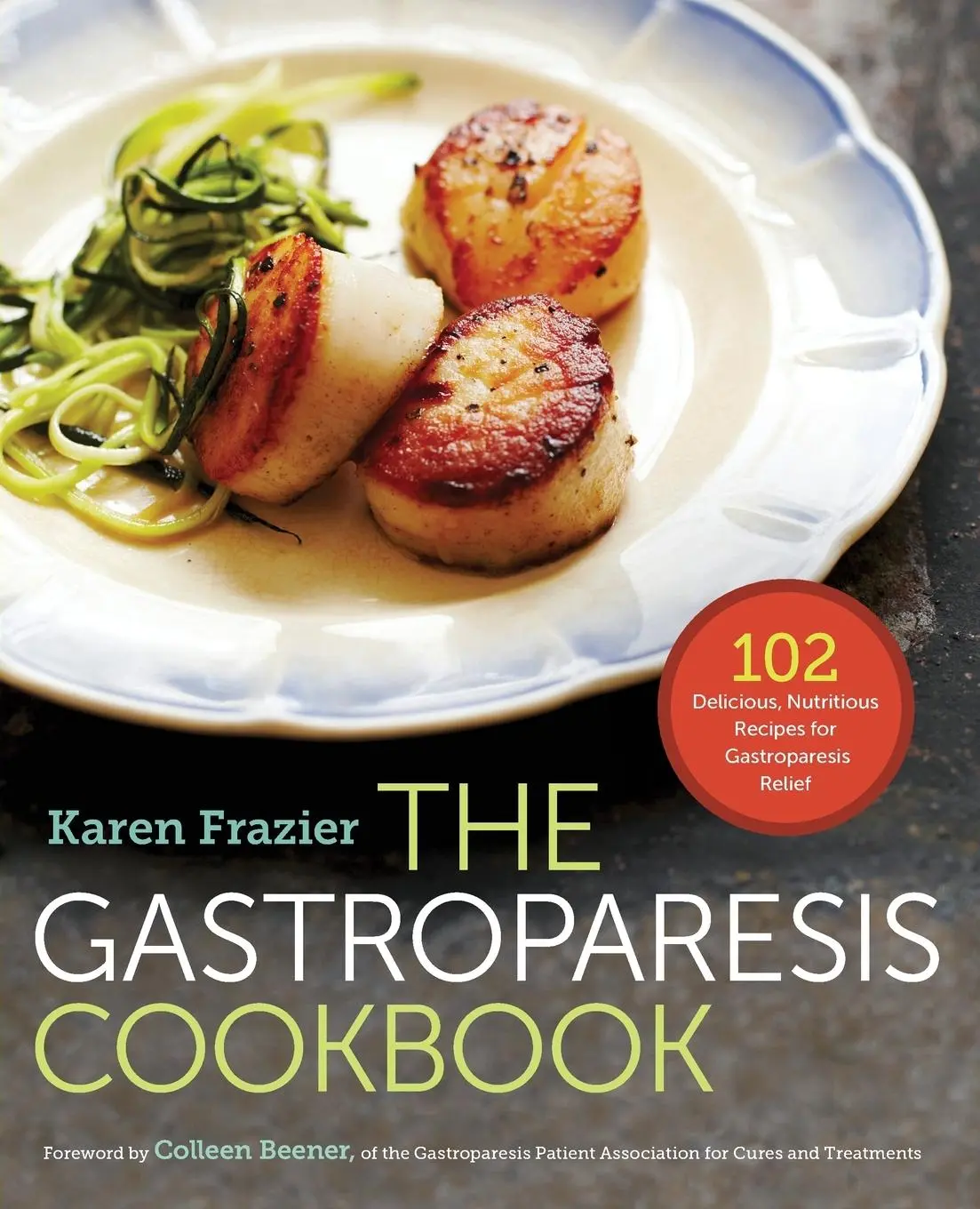 Cover: 9781623156985 | The Gastroparesis Cookbook | Karen Frazier | Taschenbuch | Englisch