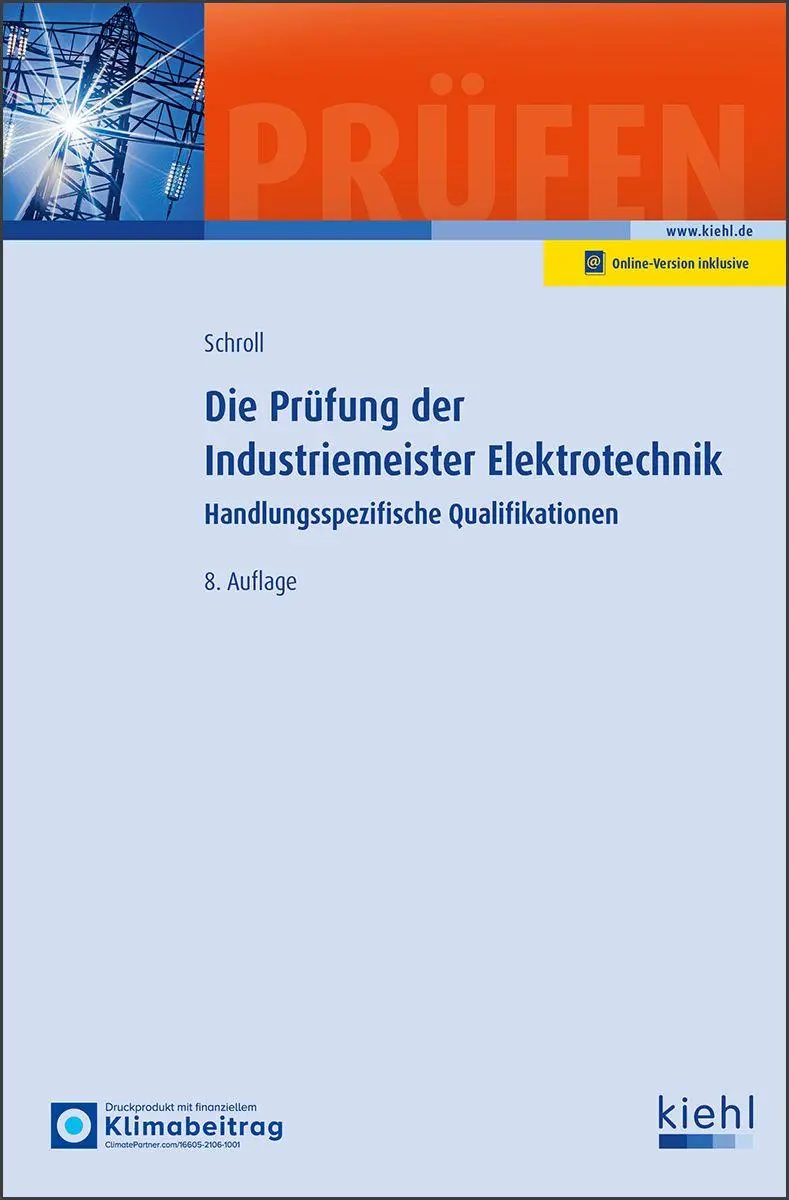 Cover: 9783470576985 | Die Prüfung der Industriemeister Elektrotechnik | Stefan Schroll