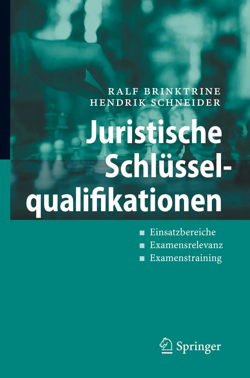 Cover: 9783540486985 | Juristische Schlüsselqualifikationen | Hendrik Schneider (u. a.) | xi