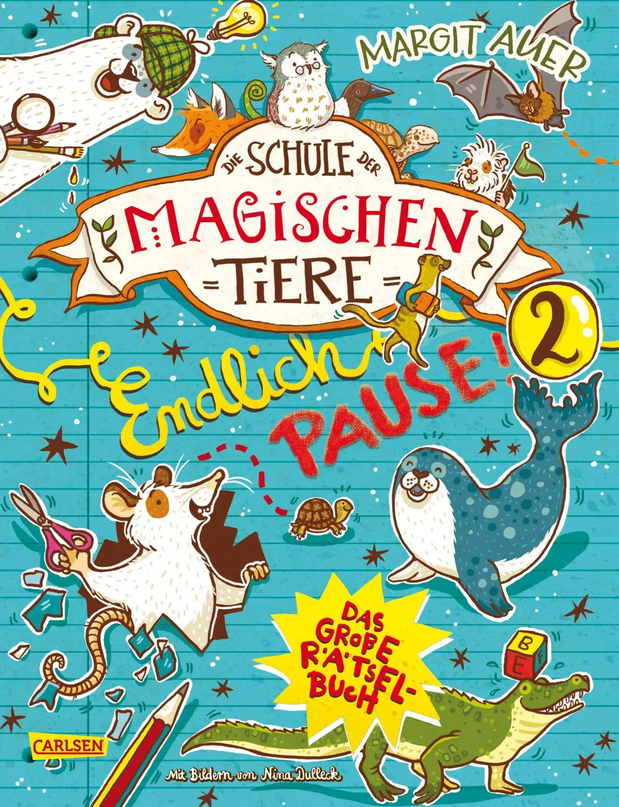 Cover: 9783551187185 | Die Schule der magischen Tiere: Endlich Pause! Das große Rätselbuch...