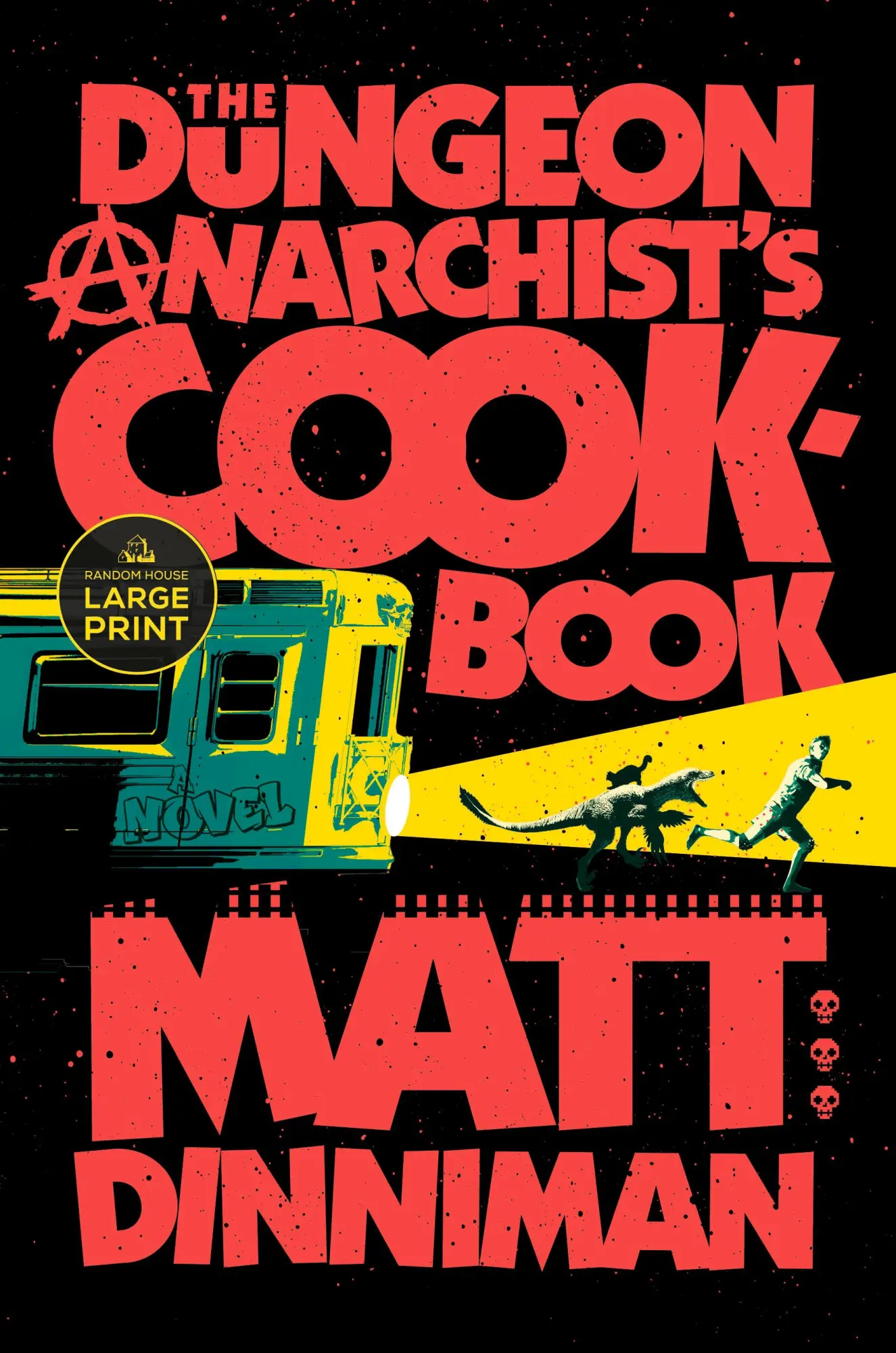 Cover: 9798217287185 | The Dungeon Anarchist's Cookbook | Matt Dinniman | Taschenbuch | 2025