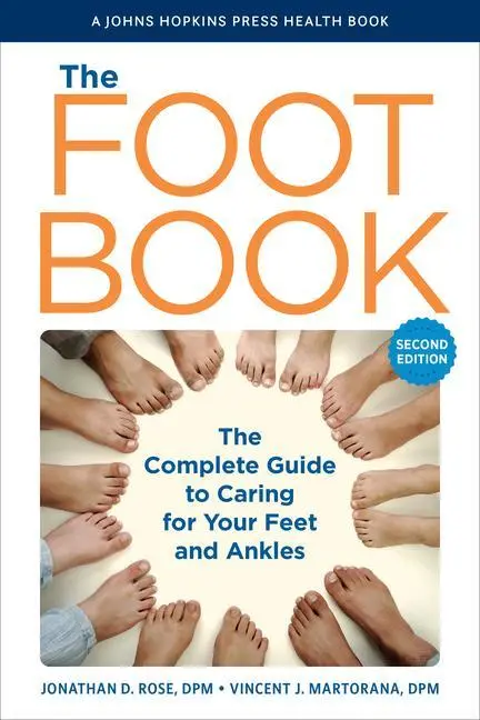 Cover: 9781421447285 | The Foot Book | The Complete Guide to Caring for Your Feet and Ankles