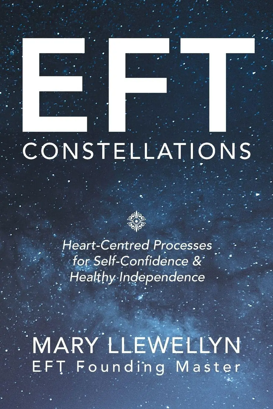 Cover: 9781504397285 | Eft Constellations | Mary Llewellyn | Taschenbuch | Englisch | 2018