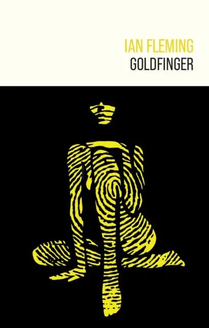 Cover: 9781915797285 | Goldfinger | Ian Fleming | Buch | Englisch | 2024 | EAN 9781915797285