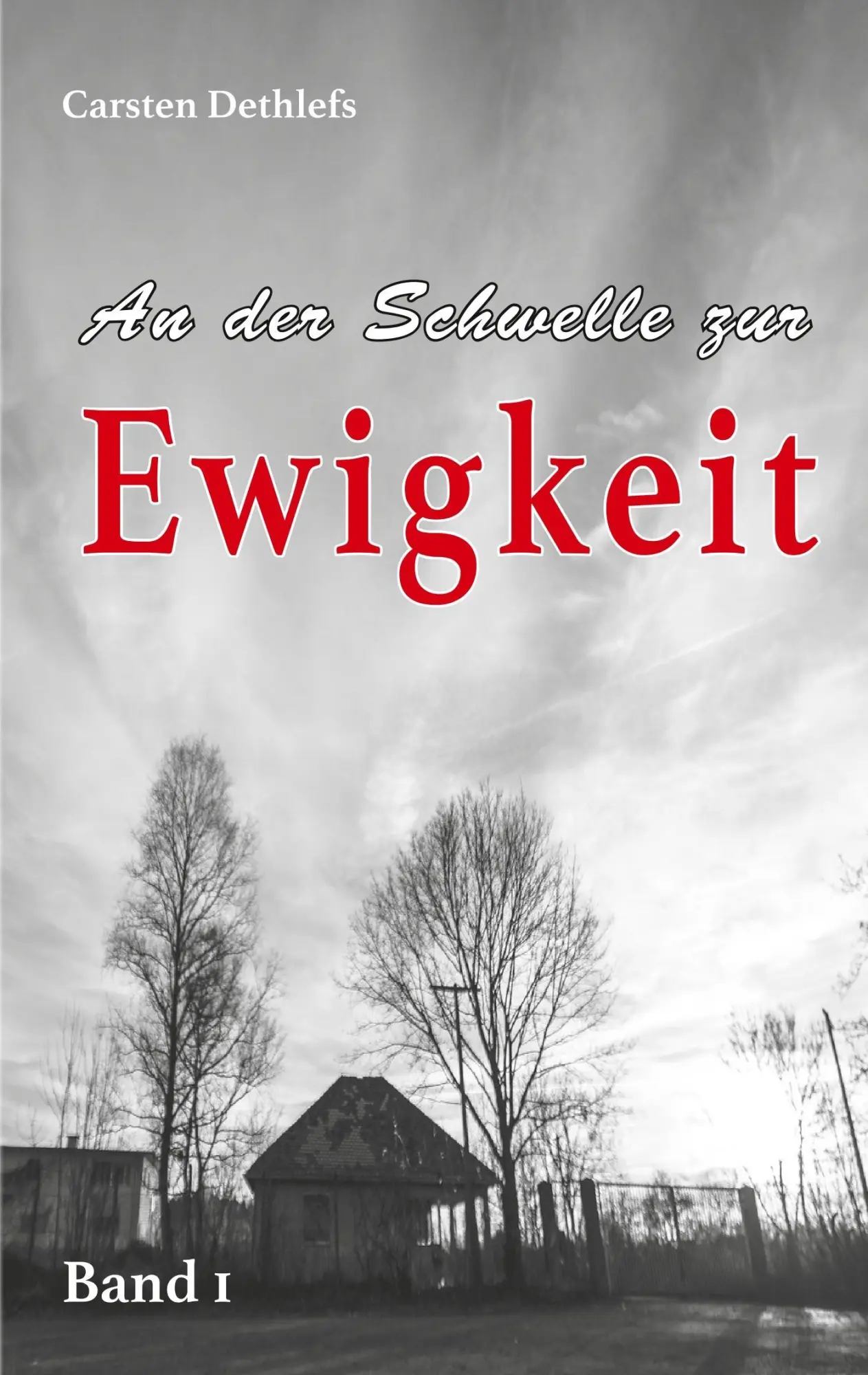Cover: 9783743927285 | An der Schwelle zur Ewigkeit | Carsten Dethlefs | Taschenbuch | 232 S.