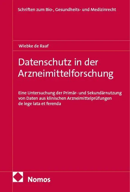Cover: 9783756037285 | Datenschutz in der Arzneimittelforschung | Wiebke de Raaf | Buch