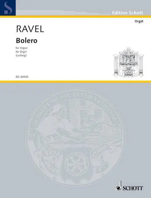 Cover: 9790001157285 | Boléro | Orgel., Edition Schott | Maurice Ravel | Buch | 32 S. | 2010