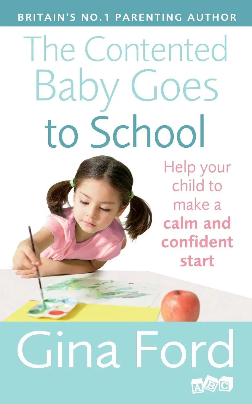 Cover: 9780091947385 | The Contented Baby Goes to School | Gina Ford | Taschenbuch | Englisch