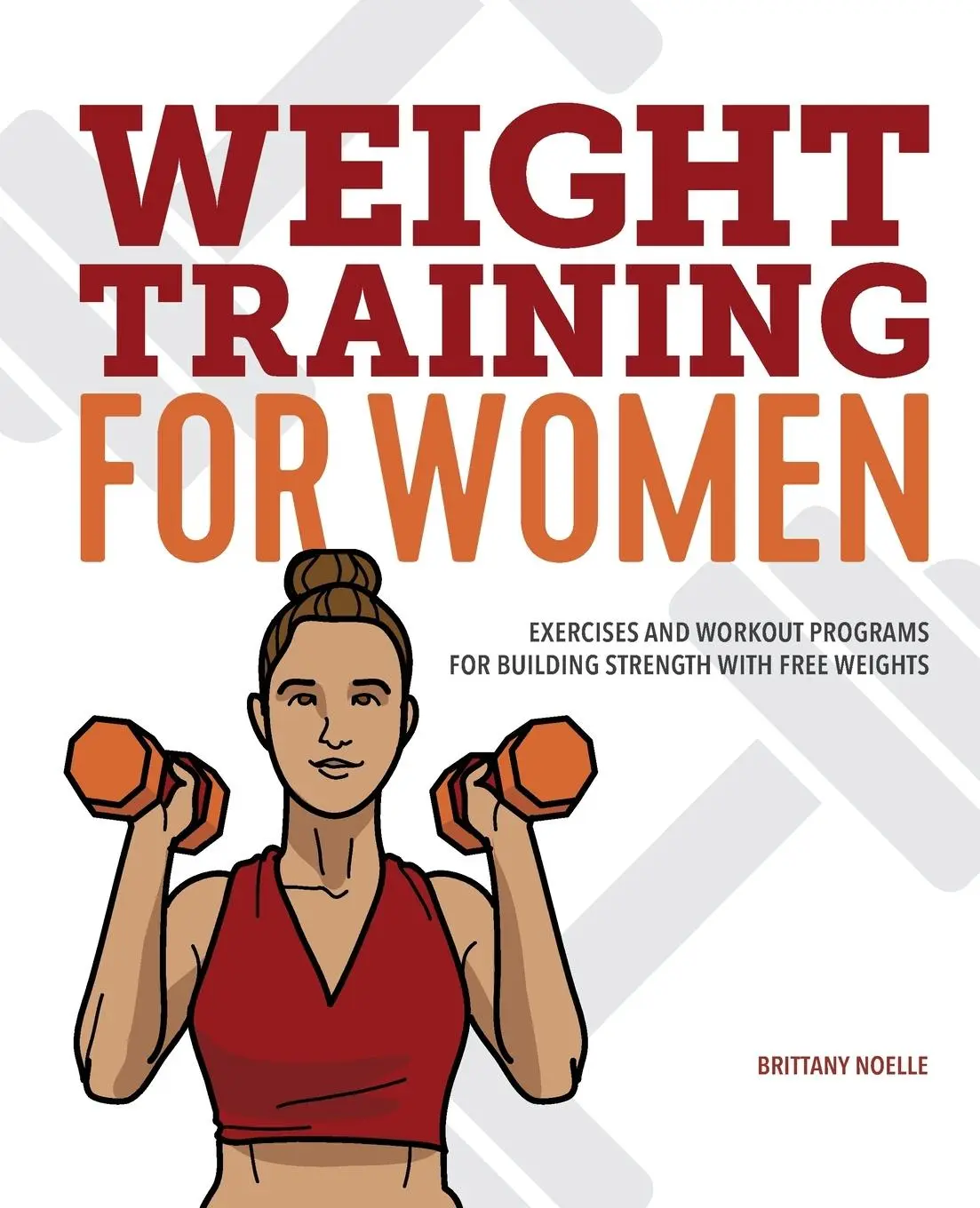 Cover: 9781641527385 | Weight Training for Women | Brittany Noelle | Taschenbuch | Englisch