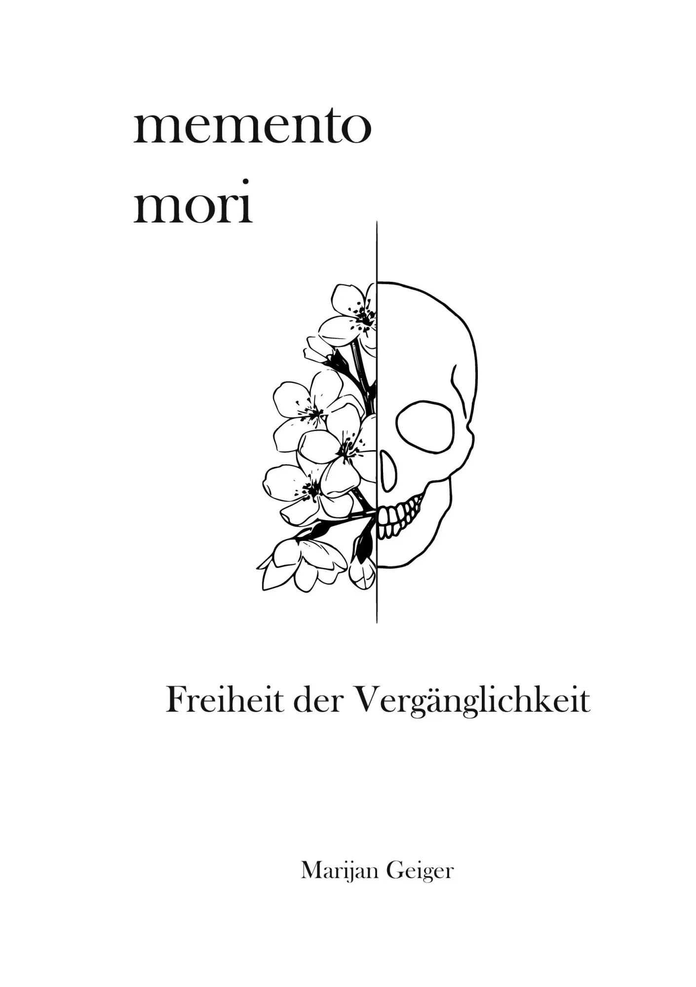 Cover: 9783695717385 | Memento Mori | Freiheit der Vergänglichkeit | Marijan Geiger | Buch