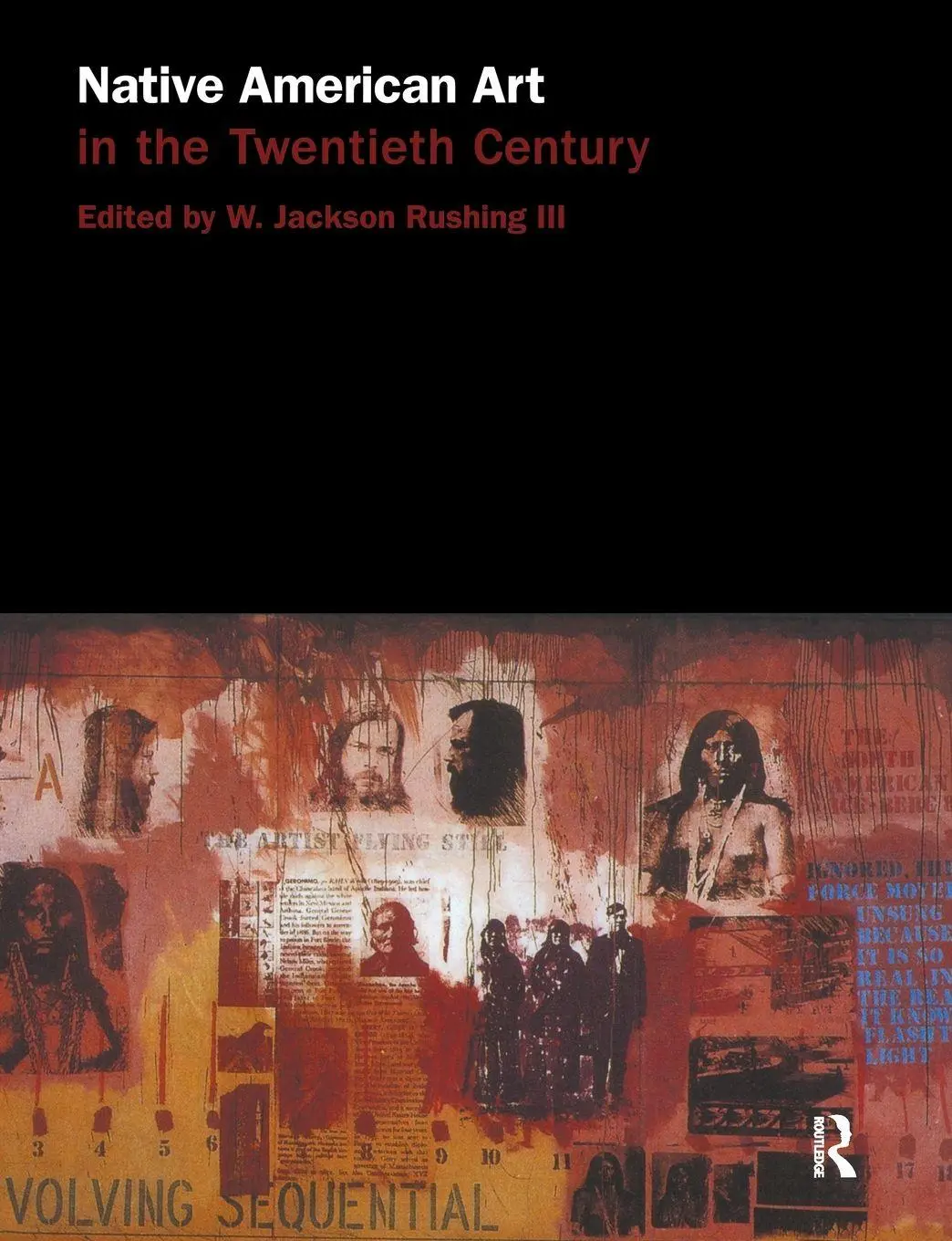 Cover: 9780415137485 | Native American Art in the Twentieth Century | W. Jackson Rushing III