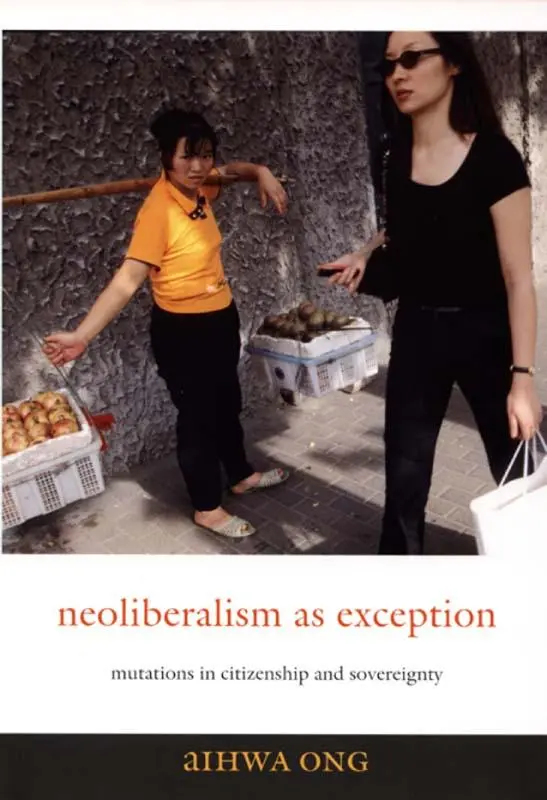 Cover: 9780822337485 | Neoliberalism as Exception | Mutations in Citizenship and Sovereignty