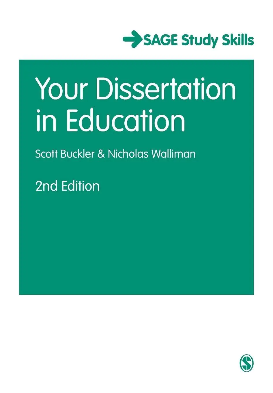Cover: 9781473907485 | Your Dissertation in Education | Scott Buckler (u. a.) | Taschenbuch