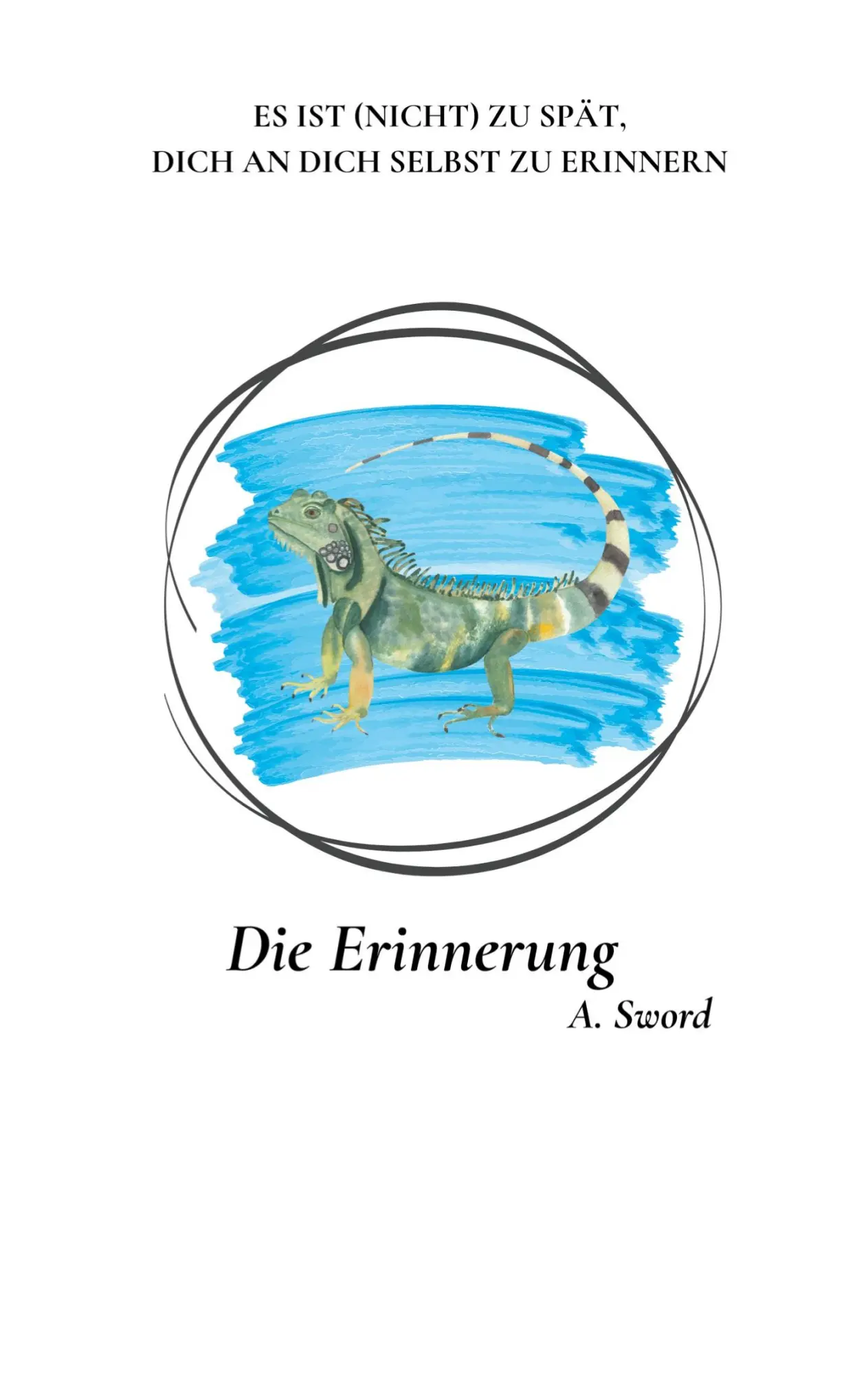 Cover: 9783695187485 | Die Erinnerung | Ana Sword | Taschenbuch | 114 S. | Deutsch | 2025