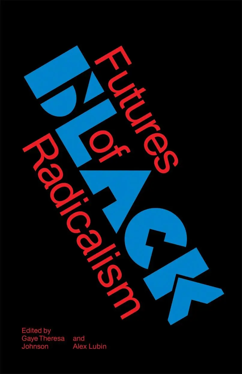 Cover: 9781784787585 | Futures of Black Radicalism | Alex Lubin (u. a.) | Taschenbuch | 2017