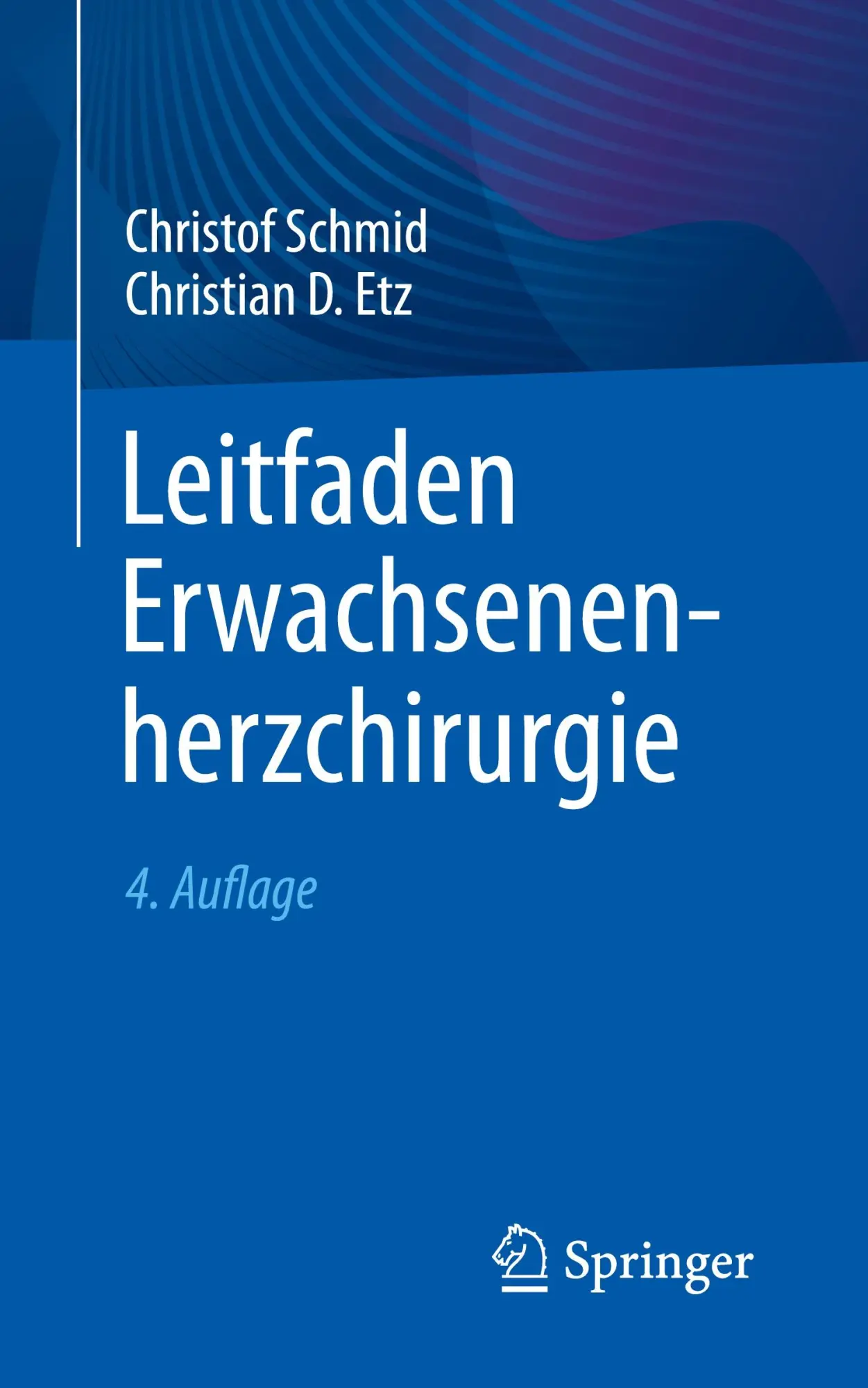 Cover: 9783662717585 | Leitfaden Erwachsenenherzchirurgie | Christof Schmid (u. a.) | Buch