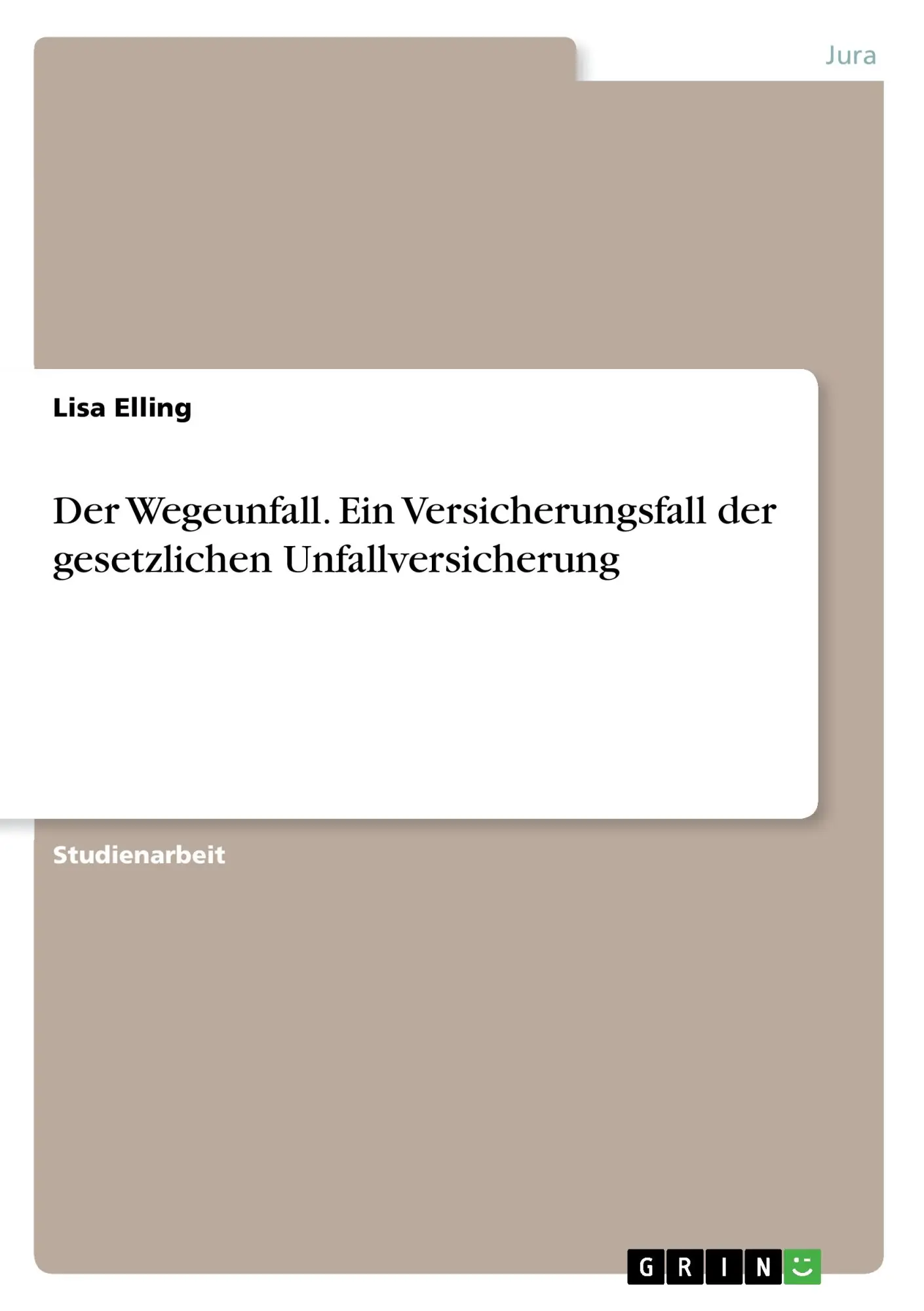 Cover: 9783668447585 | Der Wegeunfall. Ein Versicherungsfall der gesetzlichen...