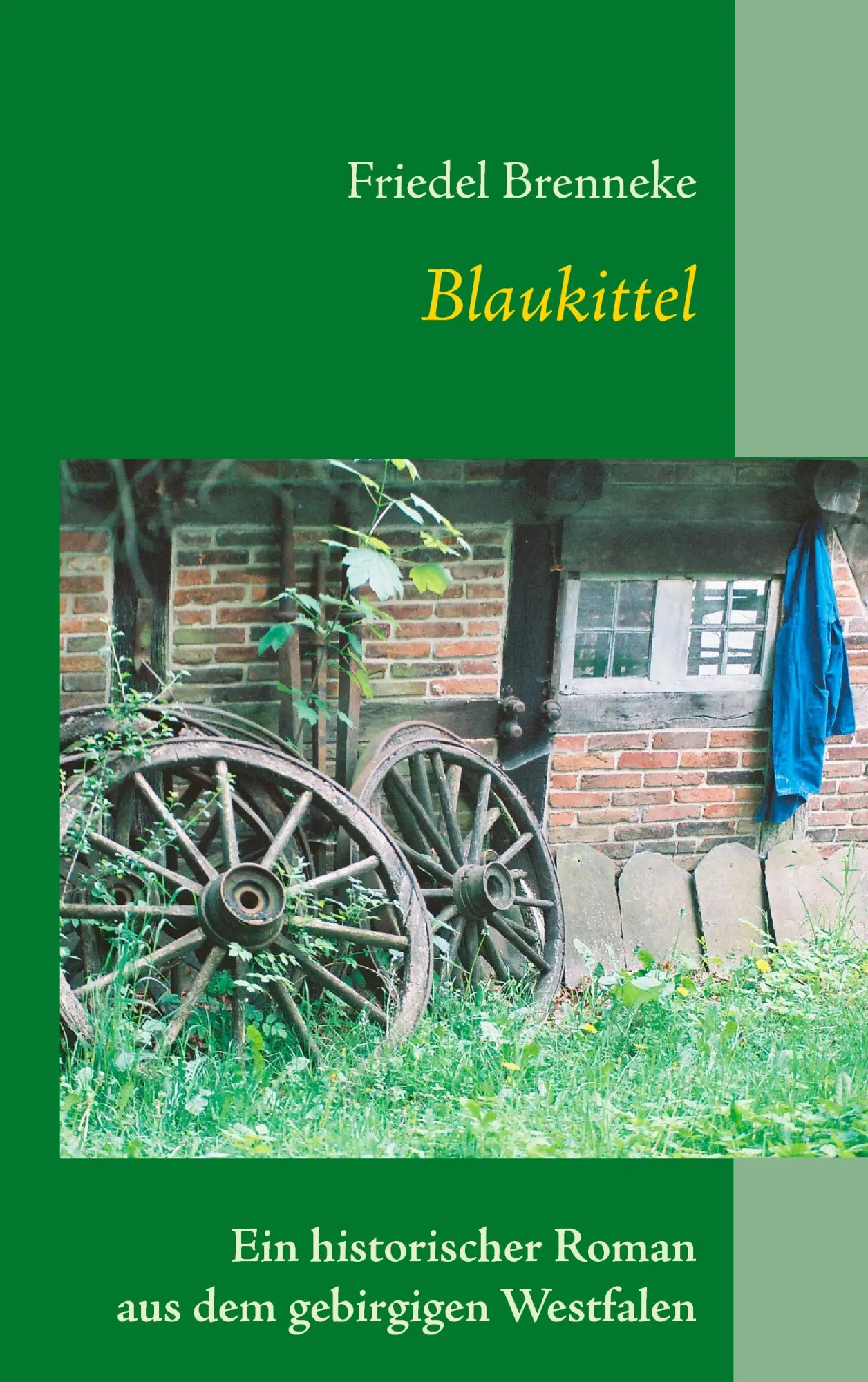 Cover: 9783837047585 | Blaukittel | Ein historischer Roman aus dem gebirgigen Westfalen