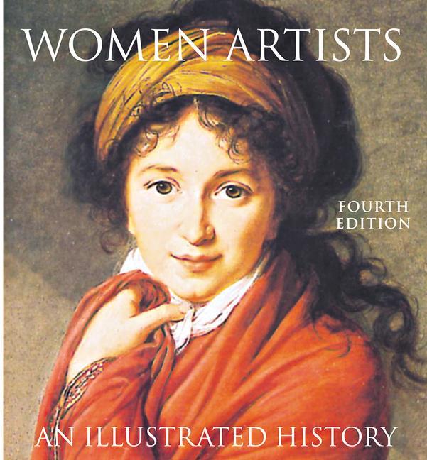 Women Artists: An Illustrated History | Nancy G. Heller | Taschenbuch | Kartoniert / Broschiert | Englisch | 2003 | Abbeville Publishing Group | EAN 9780789207685 - Heller, Nancy G.