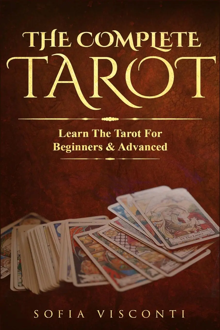 Cover: 9781913397685 | The Complete Tarot | Sofia Visconti | Taschenbuch | Englisch | 2019