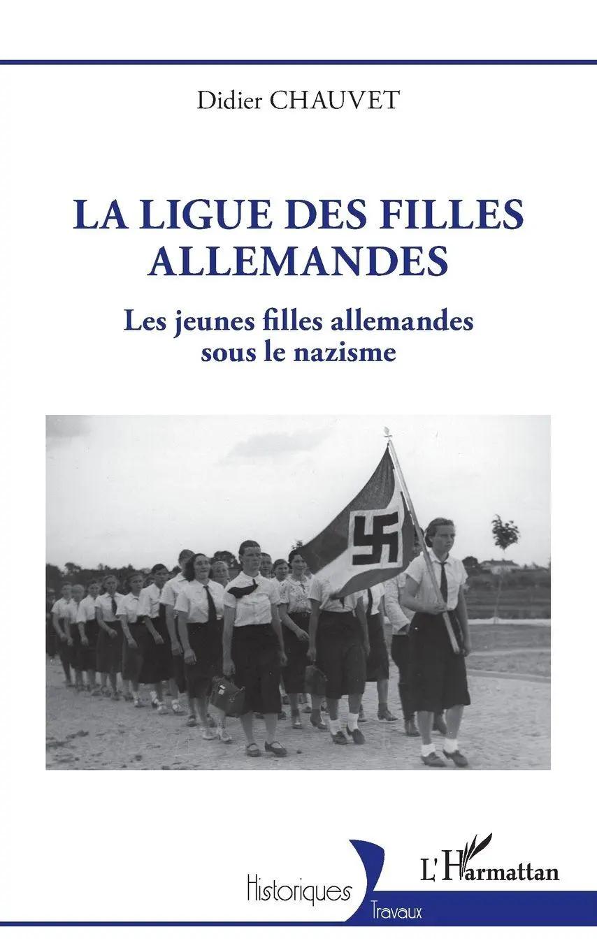 Cover: 9782336407685 | La ligue des filles allemandes | Didier Chauvet | Taschenbuch | 2023