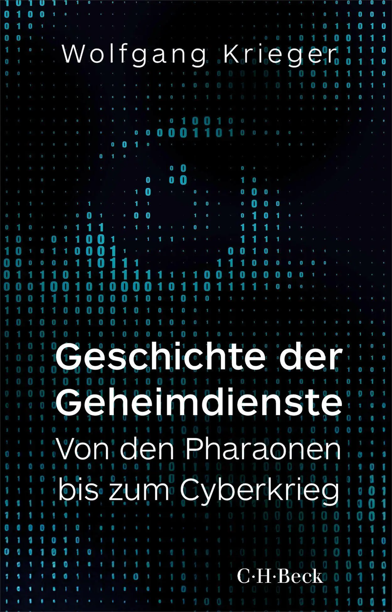 Cover: 9783406837685 | Geschichte der Geheimdienste | Von den Pharaonen bis zum Cyberkrieg