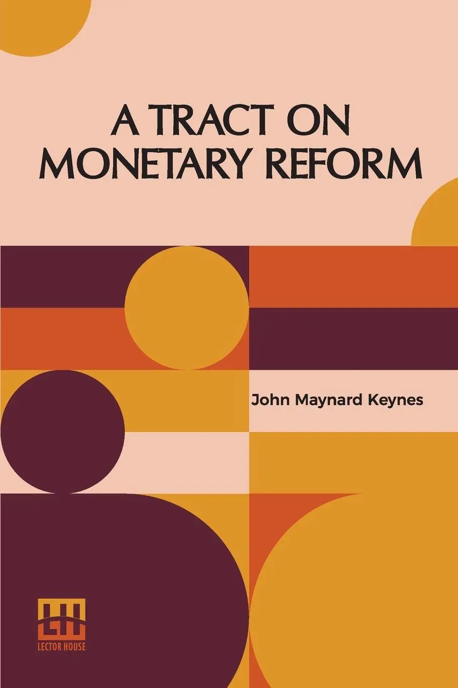 Cover: 9789361387685 | A Tract On Monetary Reform | John Maynard Keynes | Taschenbuch | 2024