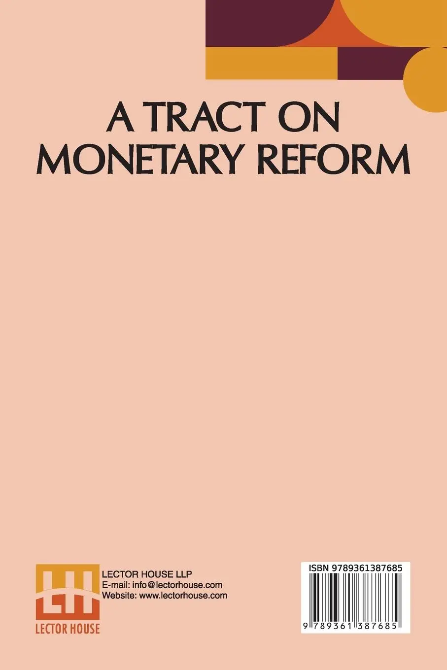 Rückseite: 9789361387685 | A Tract On Monetary Reform | John Maynard Keynes | Taschenbuch | 2024