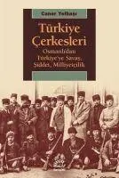 Cover: 9789750527685 | Türkiye Cerkesleri | Caner Yelbasi | Taschenbuch | Türkisch | 2020