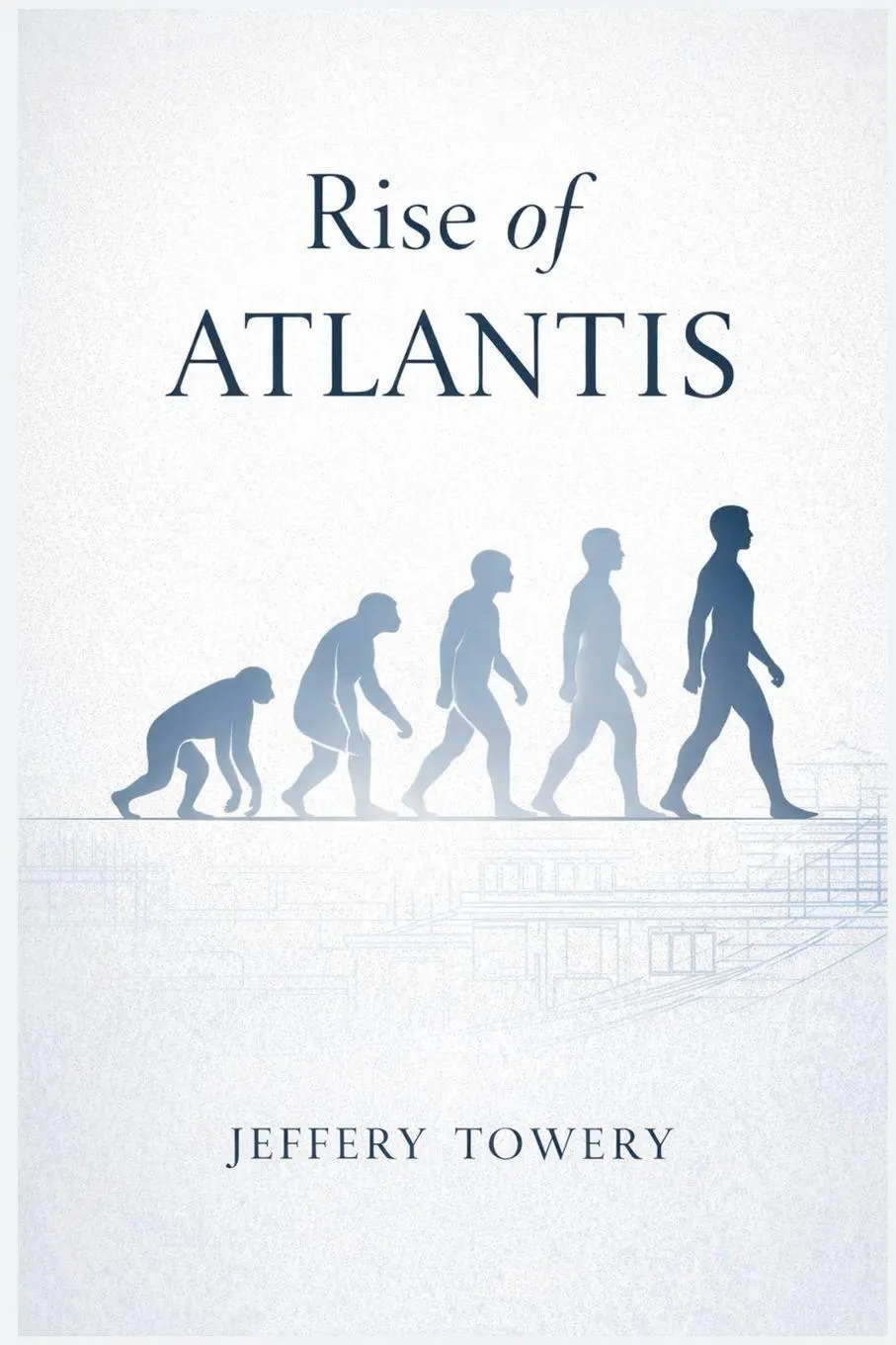 Cover: 9798233907685 | Rise of Atlantis | Jeffery Towery | Taschenbuch | Englisch | 2025