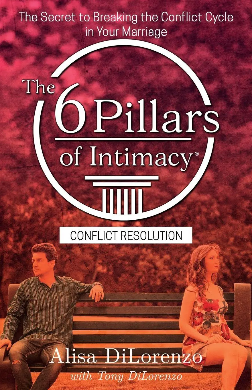Cover: 9798985417685 | The 6 Pillars of Intimacy Conflict Resolution | Alisa Dilorenzo | Buch