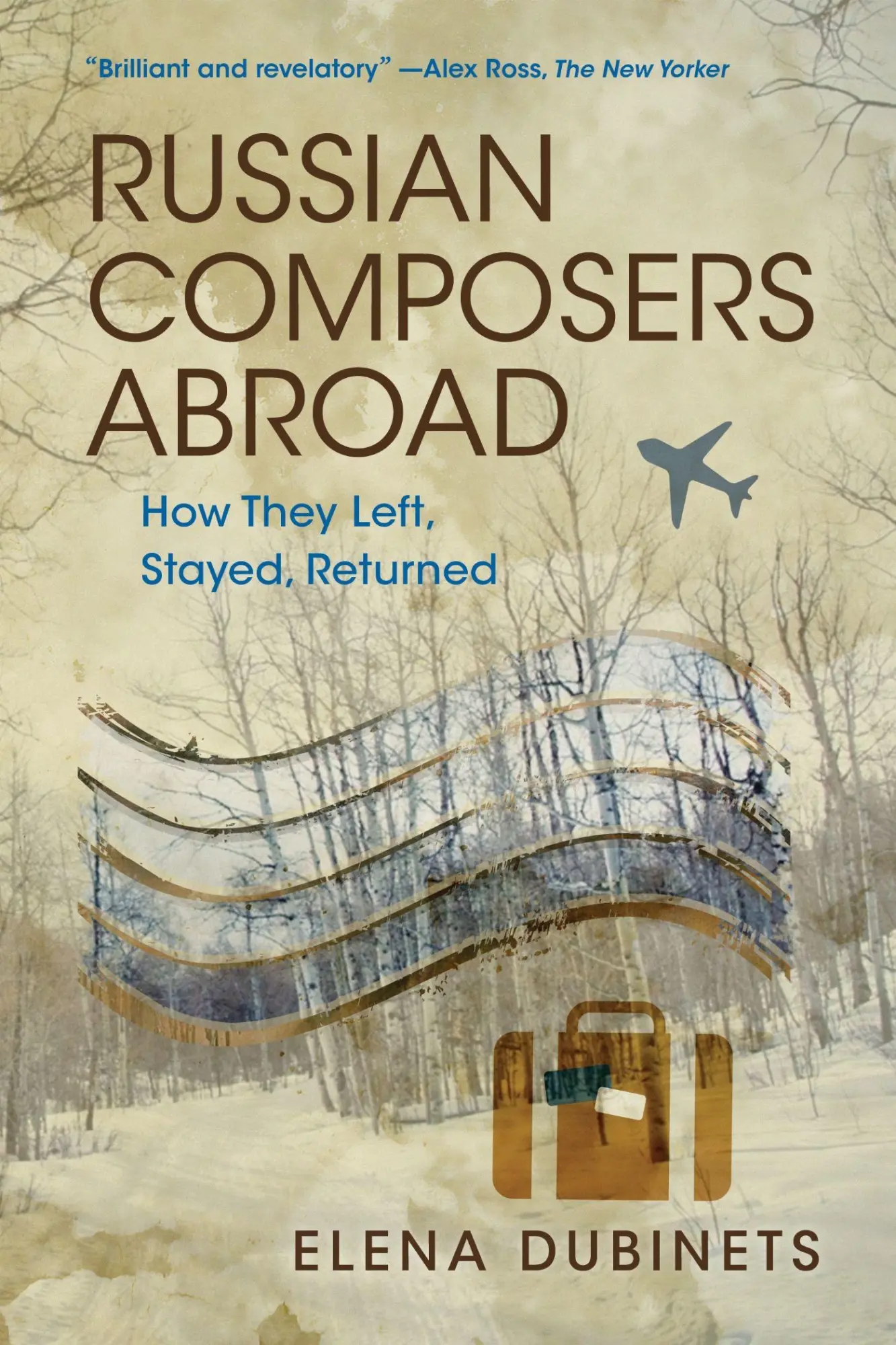 Cover: 9780253057785 | Russian Composers Abroad | How They Left, Stayed, Returned | Dubinets