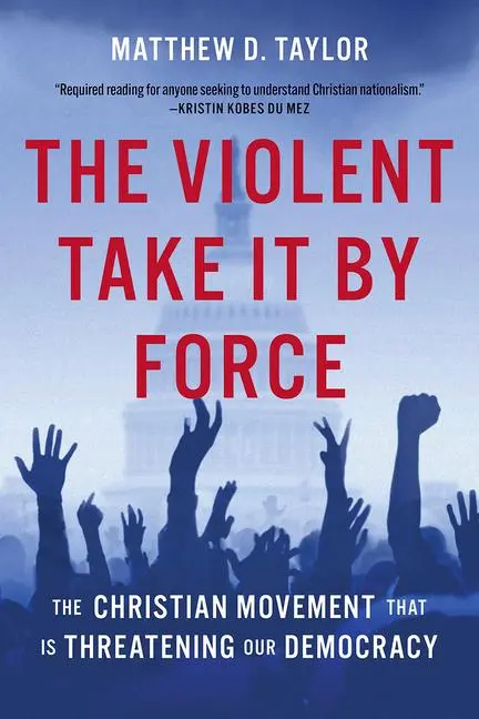 Cover: 9781506497785 | The Violent Take It by Force | Matthew D Taylor | Buch | Englisch
