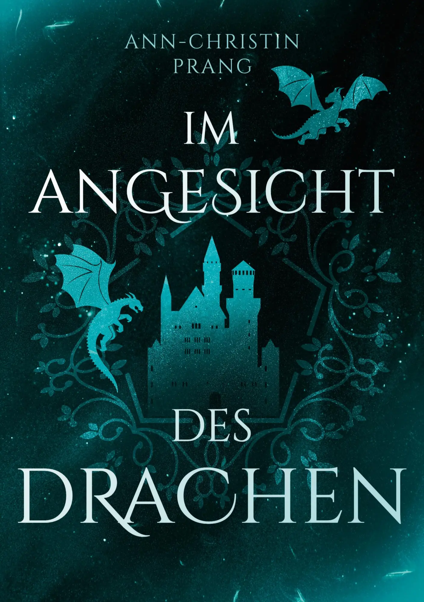 Cover: 9783759747785 | Im Angesicht des Drachen | Ann-Christin Prang | Taschenbuch | 350 S.