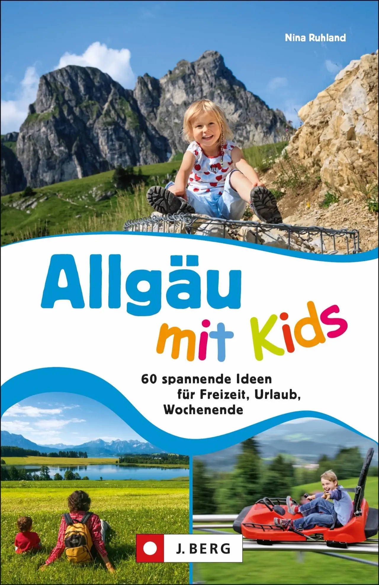 Cover: 9783862467785 | Allgäu mit Kids | Nina Ruhland | Taschenbuch | 192 S. | Deutsch | 2021