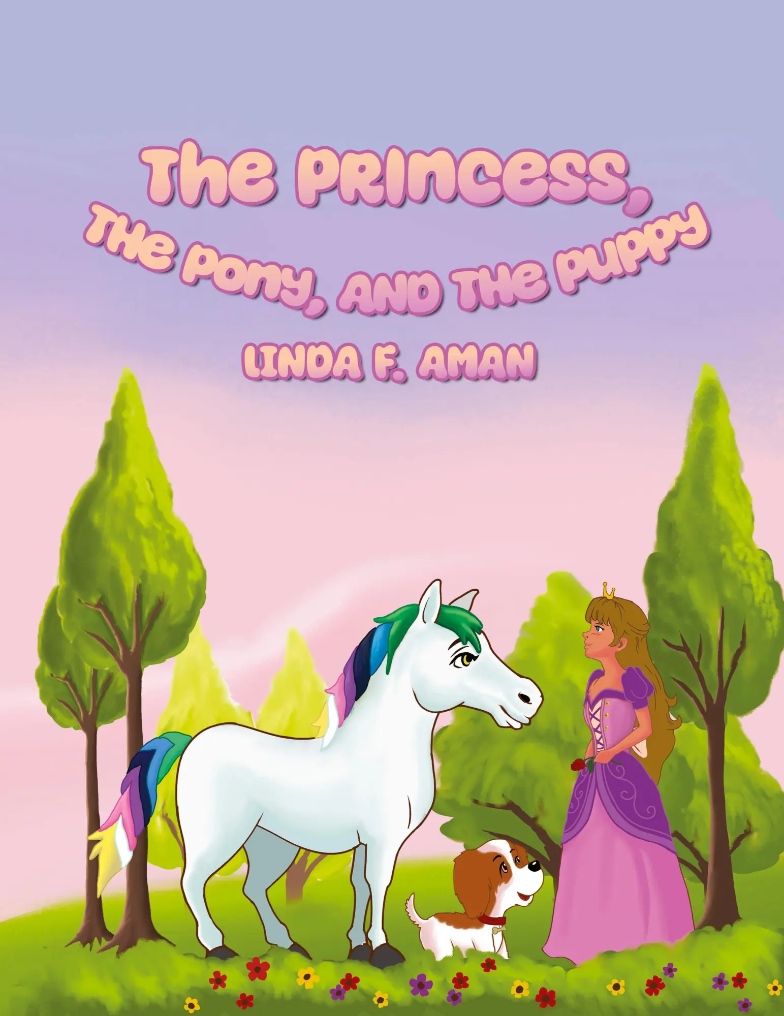 Cover: 9798893957785 | The Princess, The Pony, and The Puppy | Linda F. Aman | Taschenbuch