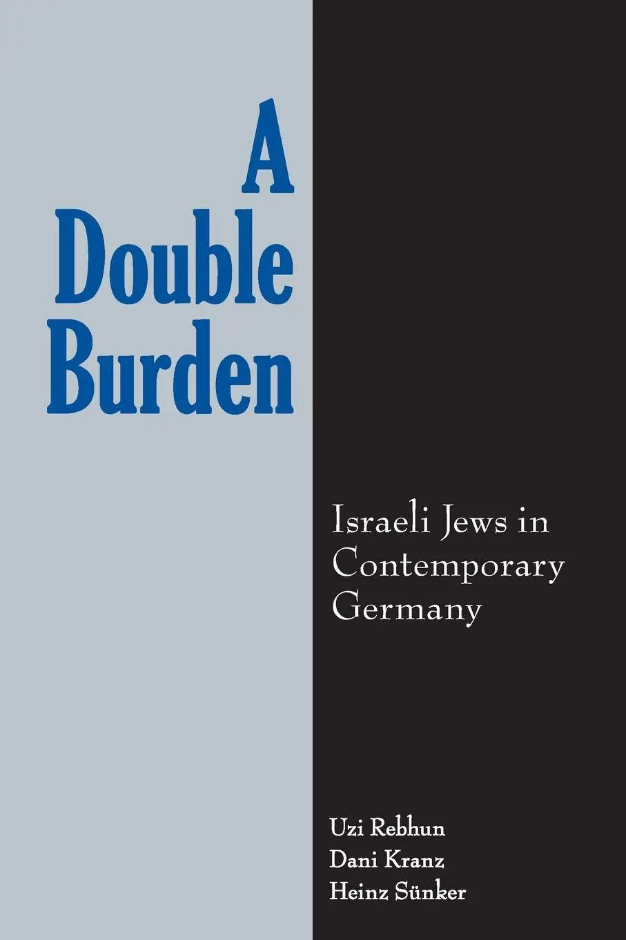 Cover: 9781438487885 | A Double Burden | Israeli Jews in Contemporary Germany | Taschenbuch