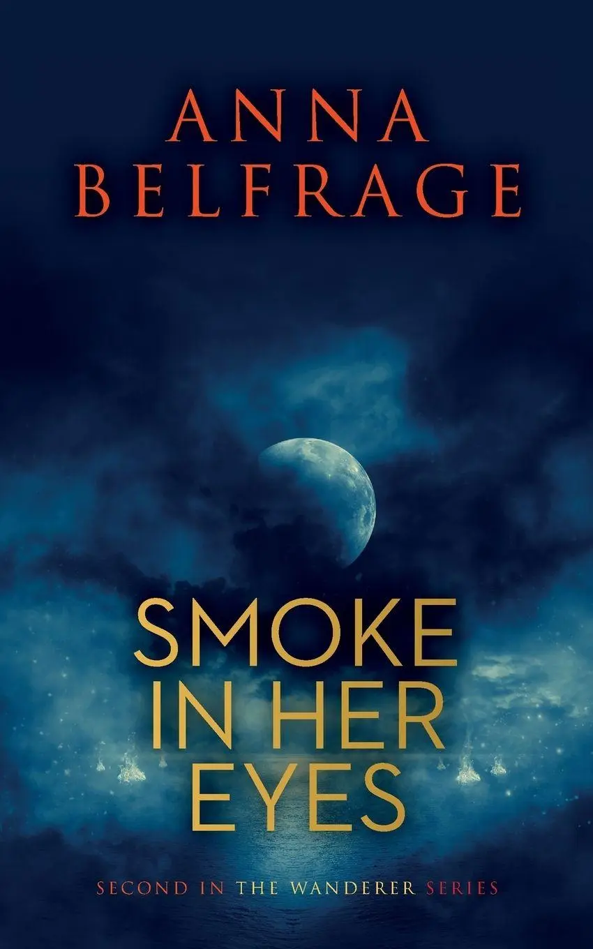 Cover: 9781789017885 | Smoke in Her Eyes | Anna Belfrage | Taschenbuch | Englisch | 2019