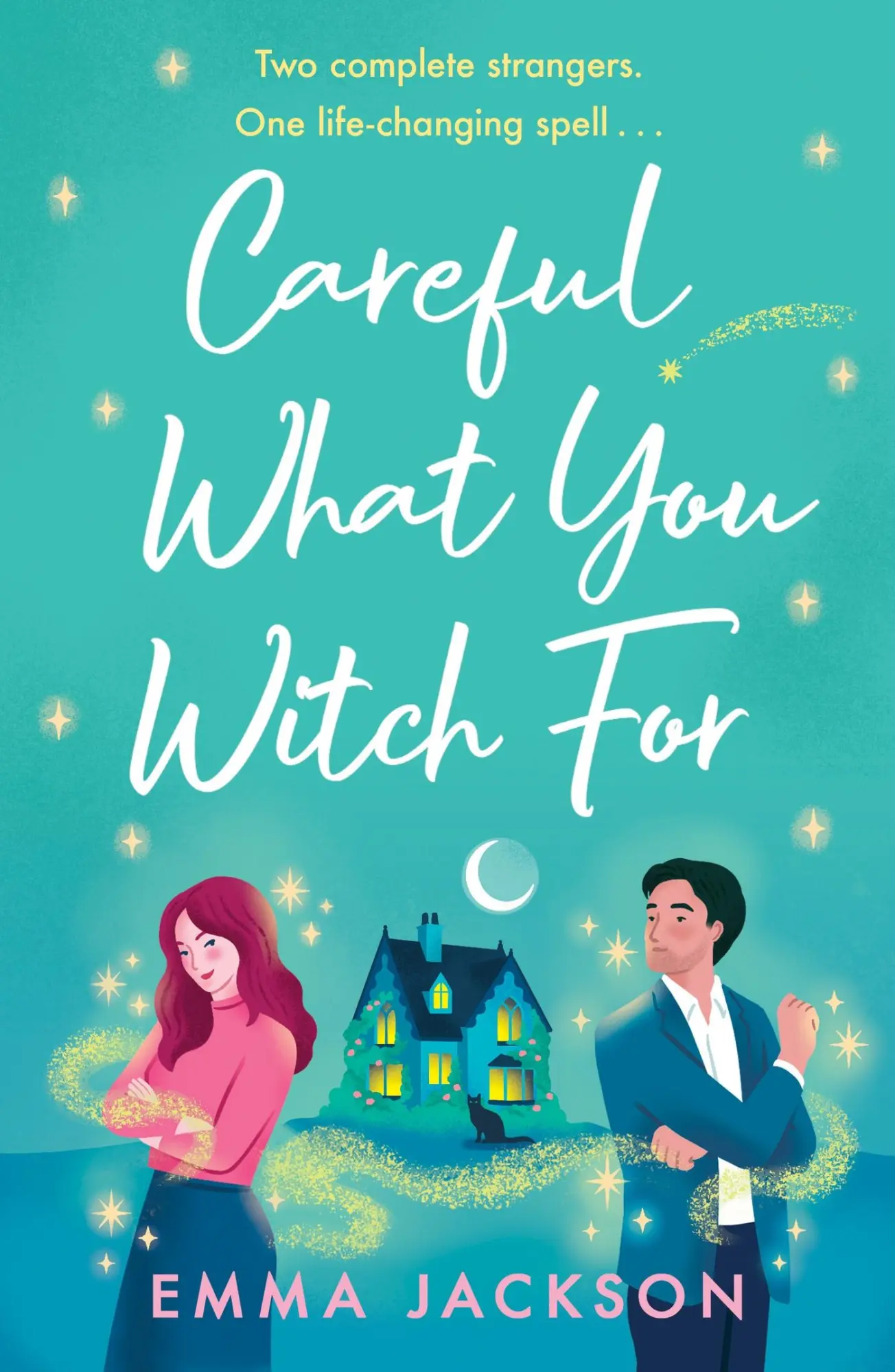Cover: 9781398717985 | Careful What You Witch for | The Cosy Grumpy X Sunshine Witchy Romcom