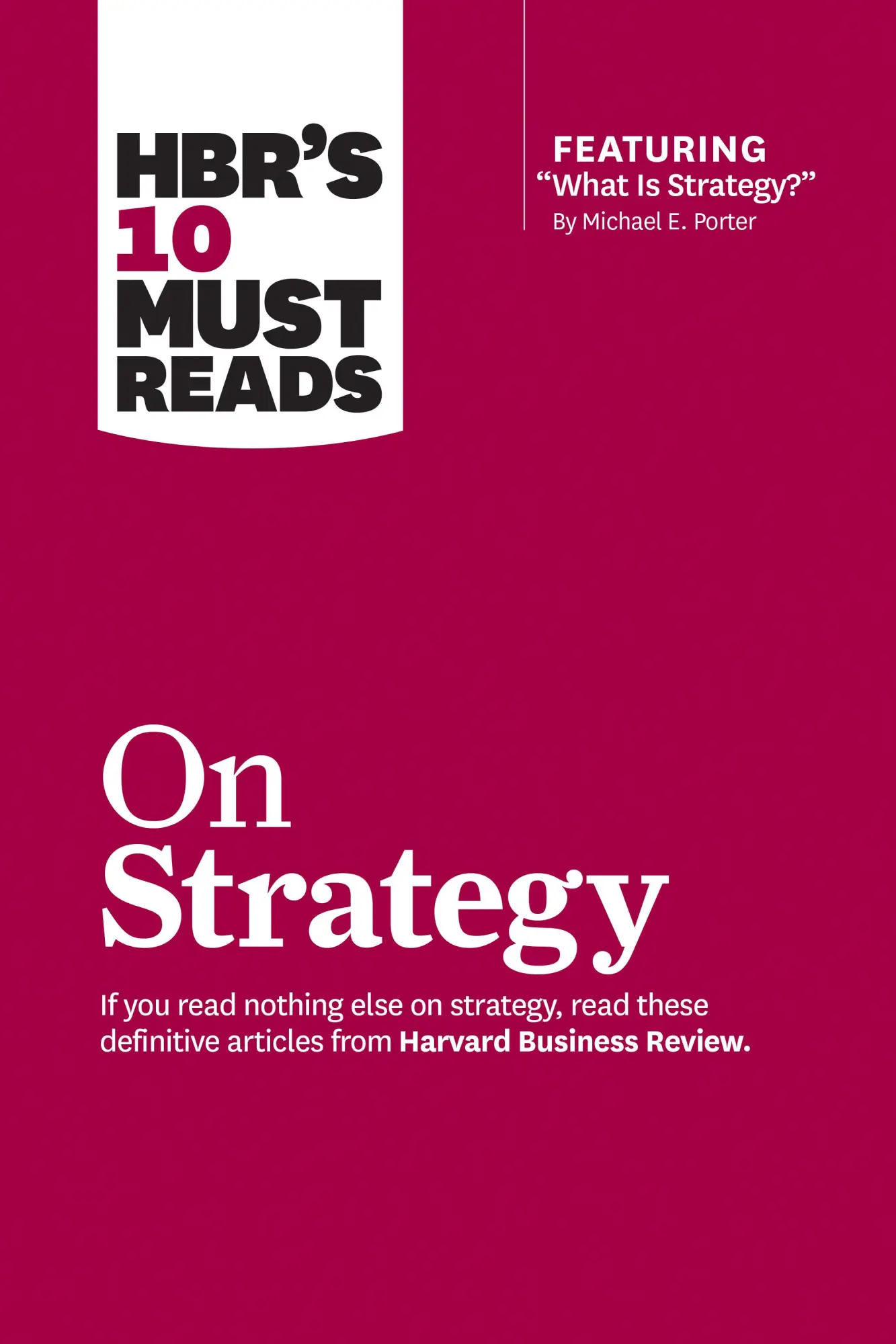 Cover: 9781422157985 | Hbr's 10 Must Reads on Strategy (Including Featured Article What Is...