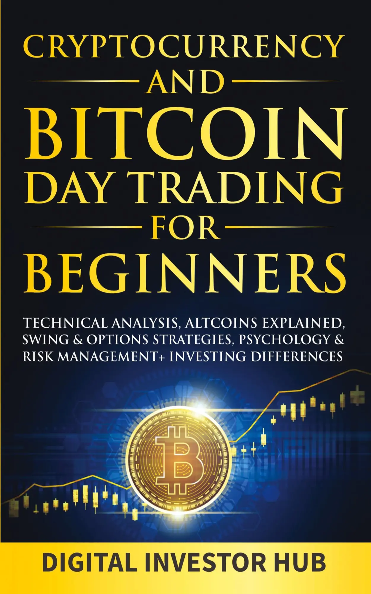 Cover: 9781989777985 | Cryptocurrency &amp; Bitcoin Day Trading For Beginners | Hub | Taschenbuch
