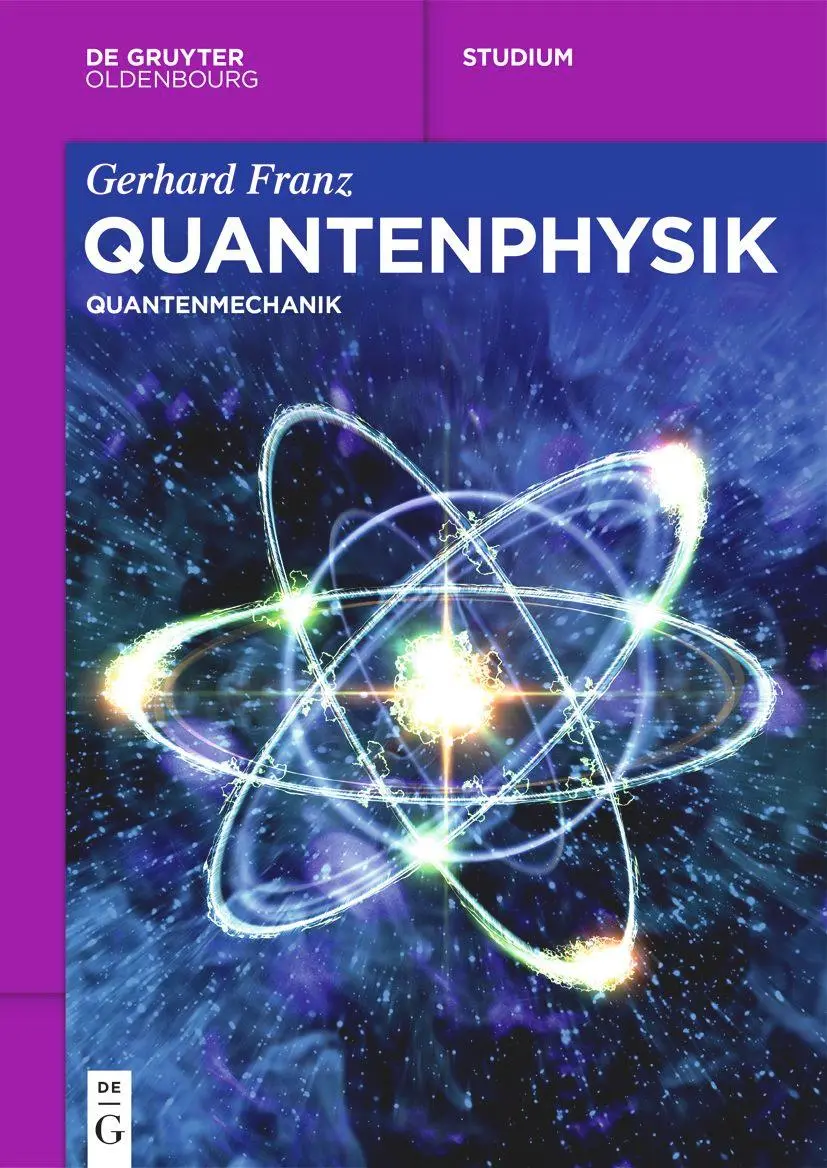 Cover: 9783111237985 | Quantenphysik | Quantenmechanik | Gerhard Franz | Taschenbuch | XX