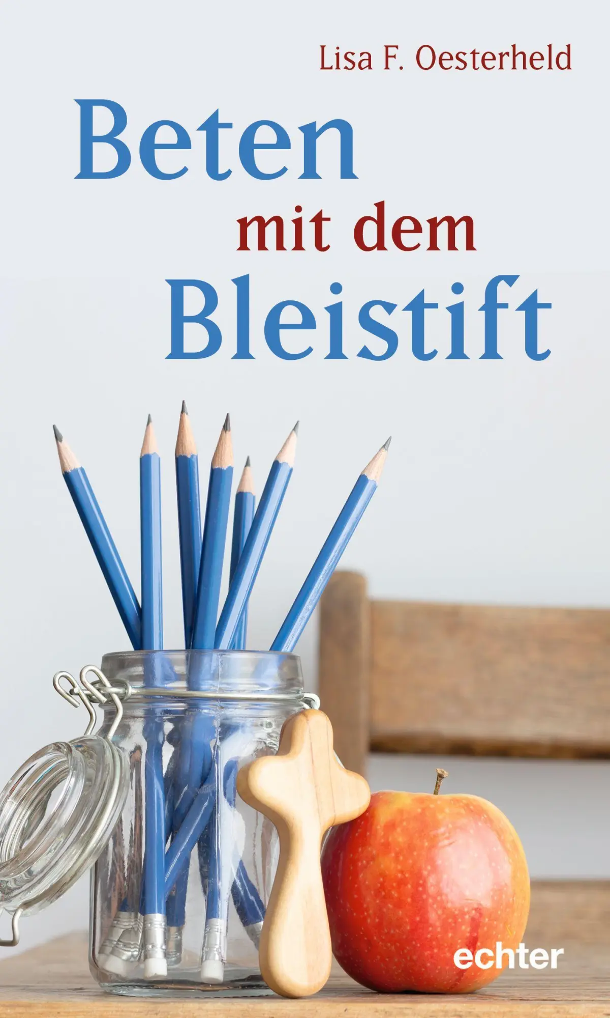 Cover: 9783429057985 | Beten mit dem Bleistift | Lisa F. Oesterheld | Buch | 128 S. | Deutsch
