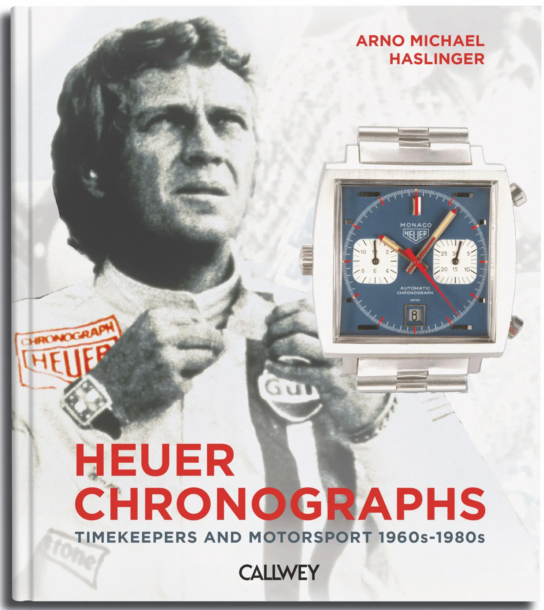 Cover: 9783766727985 | Heuer Chronographs | Arno Michael Haslinger | Buch | 328 S. | Deutsch