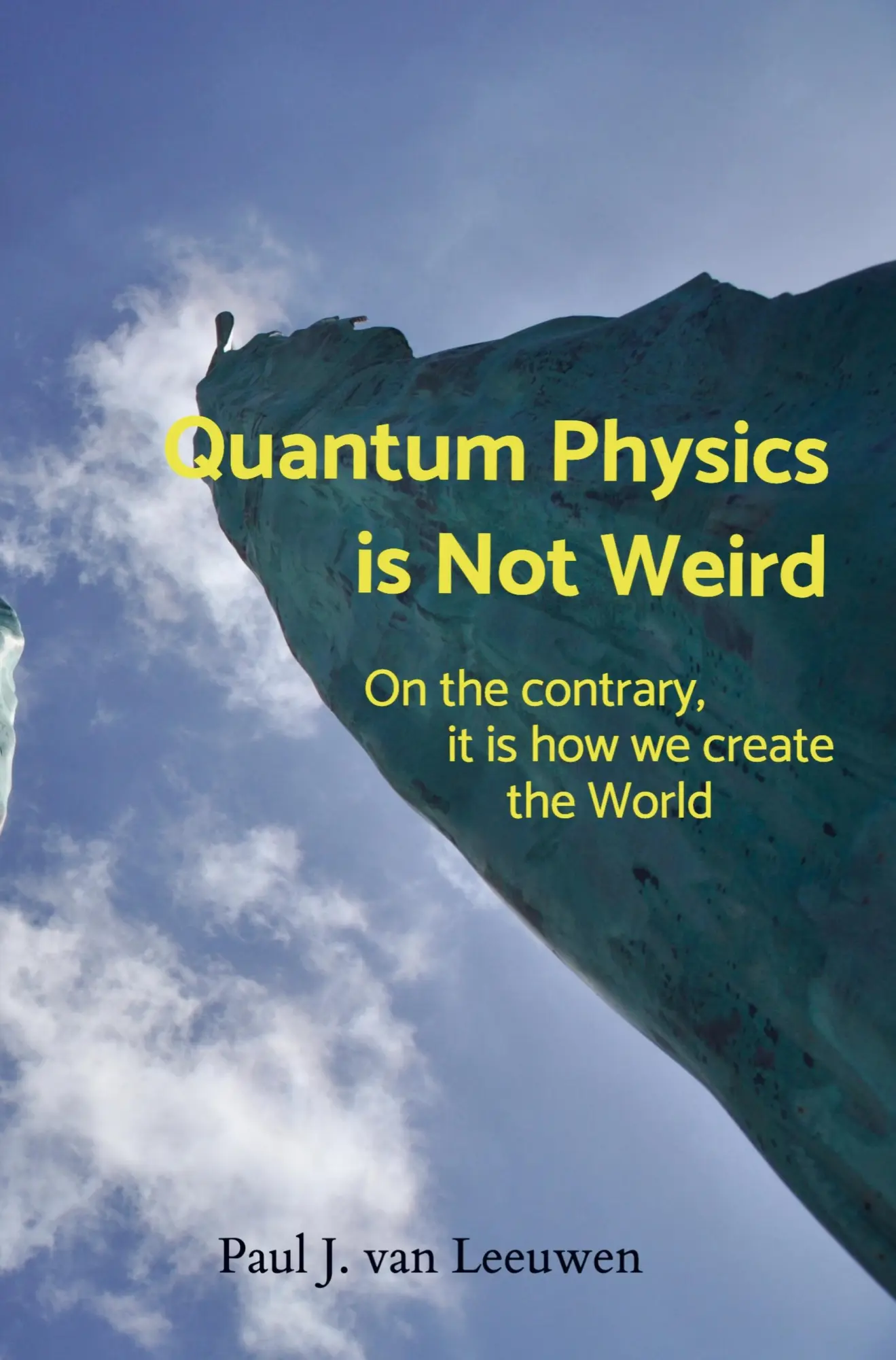 Cover: 9789403617985 | Quantum Physics is NOT Weird | Paul J. van Leeuwen | Taschenbuch